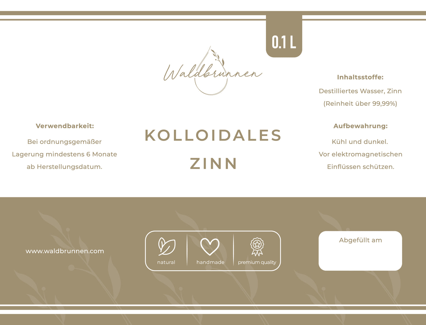 Waldbrunnen - Kolloidales Zinn